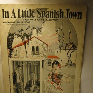Antique Sheet Music: 1926 In A Little Spanish Town, 'Earl & Bell'- Lewis & Young